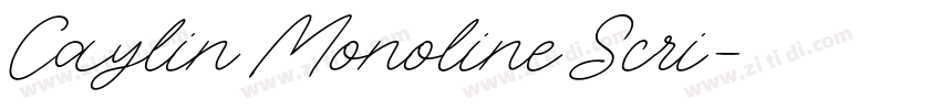 Caylin Monoline Scri字体转换 Caylin Monoline Scri字体转换